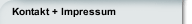 Kontakt + Impressum